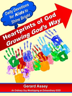 cover image of Heartprints of God   Growing God's Way   Daily Devotions for Kids to Shine Bright